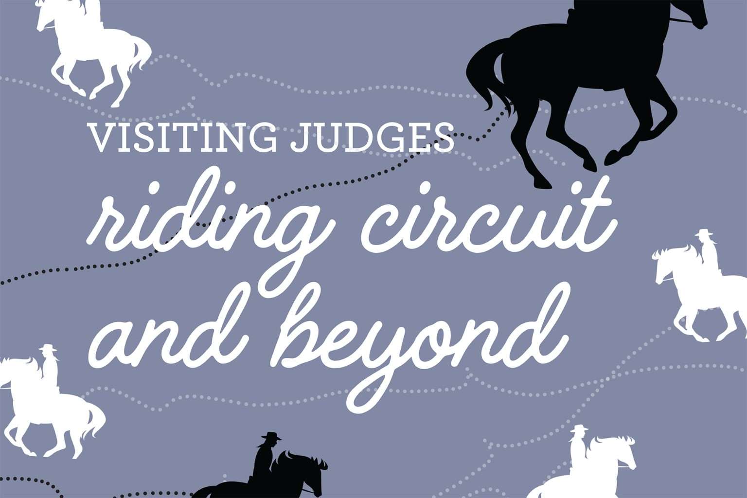 visiting-judges-riding-circuit-and-beyond